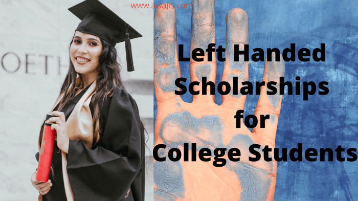 Left handed scholarship